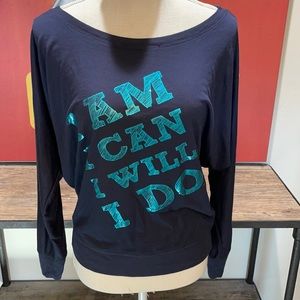 I Am I Can I Will I Do Slouchy Tee, NWOT, Size M